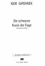 Die schwarze Kunst der Fuge (Stimmen) 