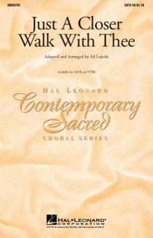 Just A Closer Walk With Thee 