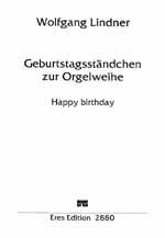 Geburtstagsständchen zur Orgelweihe 