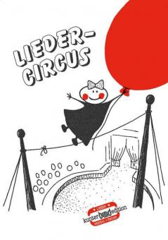 Liederbuch 4: Liedercircus 