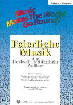 Feierliche Musik 1 - Stimme 1+4 in Eb - Baritonsaxophon 