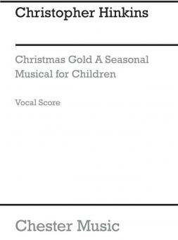 Christmas Gold - A Seasonal Musical for Children 
