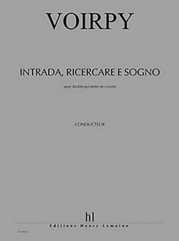Intrada, Ricercare e sogno 