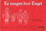 Es sungen drei Engel 