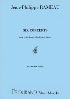 Six Concerts pour Trois Violons, Alto et Deux Bas 