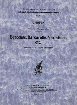 Berceuse, Barcarolle, Variations, etc. 