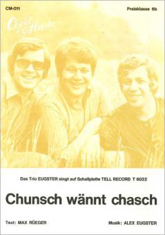 Chunsch wännt chasch 