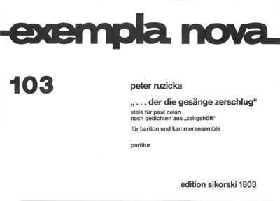 ...der die Gesänge zerschlug 