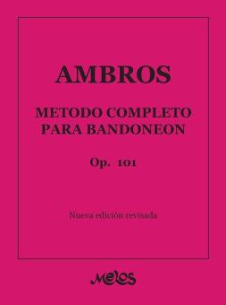 Metodo Completo para Bandoneon Op. 101 