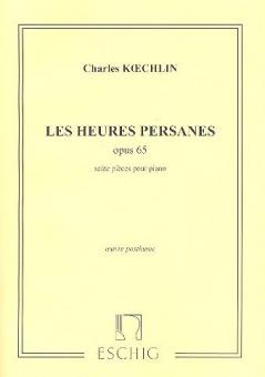 Le Heures Persanes op. 65 