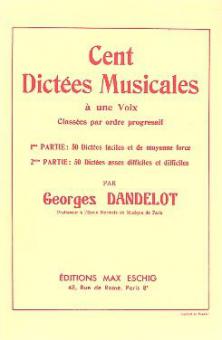100 Dictées Musicales à une voix Vol. I 