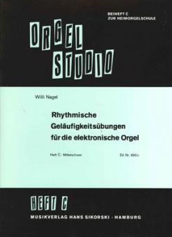 Rhythmische Geläufigkeitsübungen für die elektronische Orgel Heft C 