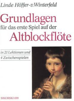 Grundlagen für das erste Spiel auf der Altblockflöte 