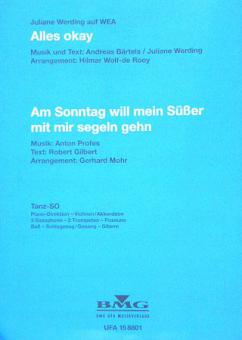 Alles Okay/am Sonntag Will Mein Süsser,so 