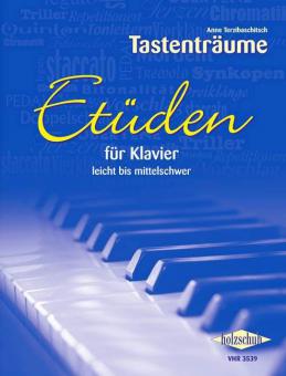 Tastenträume: Etüden für Klavier 