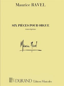 6 Pieces pour orgue 