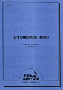 Ein dreifach Hoch 