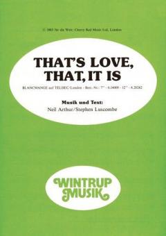 That's Love, That It Is 