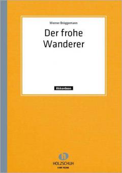 Der frohe Wanderer 