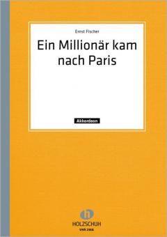 Ein Millionär kam nach Paris 