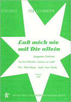 Lass mich nie mit dir allein 