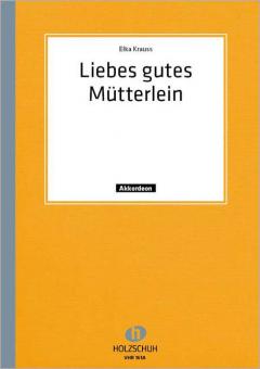 Liebes gutes Mütterlein 
