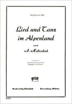 Lied und Tanz im Alpenland 