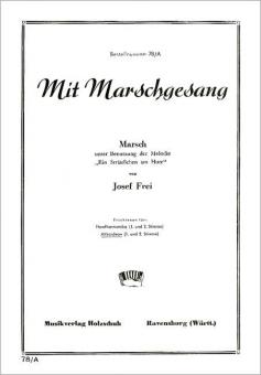 Mit Marschgesang 
