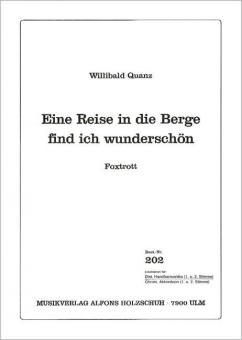 Eine Reise in die Berge find ich wunderschön 