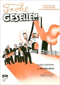 Frohe Gesellen 