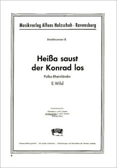 Heissa, saust der Konrad los 