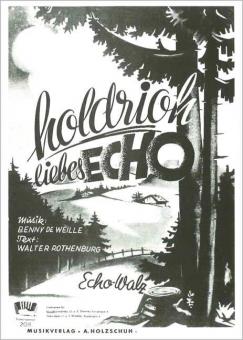 Holdrioh, liebes Echo 