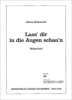 Lass dir in die Augen schau'n 