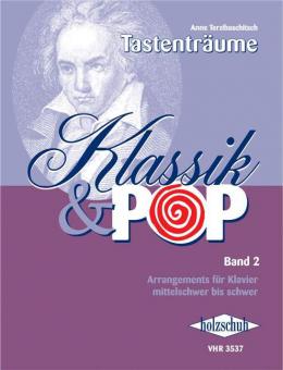 Tastenträume: Klassik & Pop 2 
