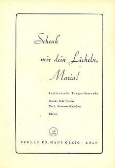 Schenk' mir dein Lächeln, Maria! 