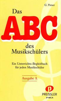 Das ABC des Musikschülers Ausgabe A 