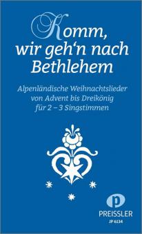 Komm' wir gehen nach Bethlehem 