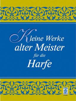 Kleine Werke alter Meister für die Harfe 