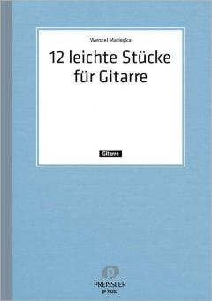 12 leicht Stücke für Gitarre op. 3 