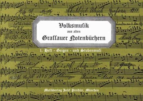 Volksmusik aus alten Grassauer Notenbüchern 