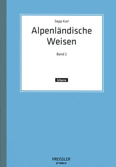 Alpenländische Weisen 2 