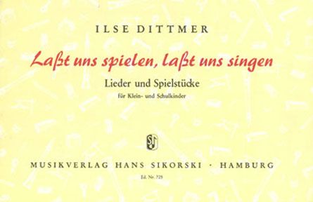 Lasst und spielen, lasst uns singen 