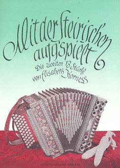 Mit der Steirischen aufg'spielt Heft 2 