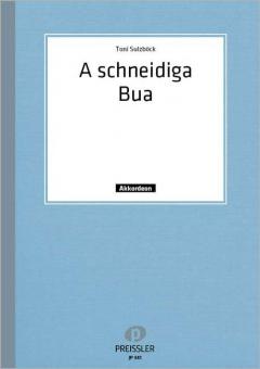 A schneidiga Bua 