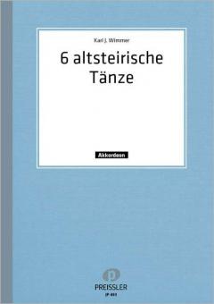 6 altsteirische Volkstänze 