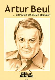 Artur Beul und seine schönsten Melodien 