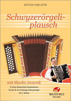 Schwyzerörgeliplausch mit Slavko Avsenik 