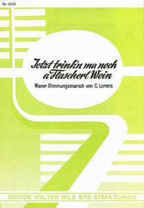 Jetzt trink ma no a Flascherl Wein 