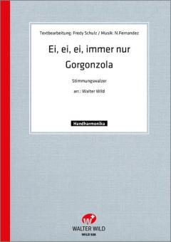 Ei, ei, ei, immer nur Gorgonzola 