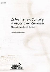 Ich han en Schatz am schöne Zürisee 